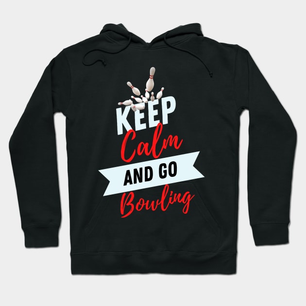 keep calm and go bowling funny bowling players bowlers Hoodie by yassinebd